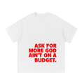ASK FOR MORE