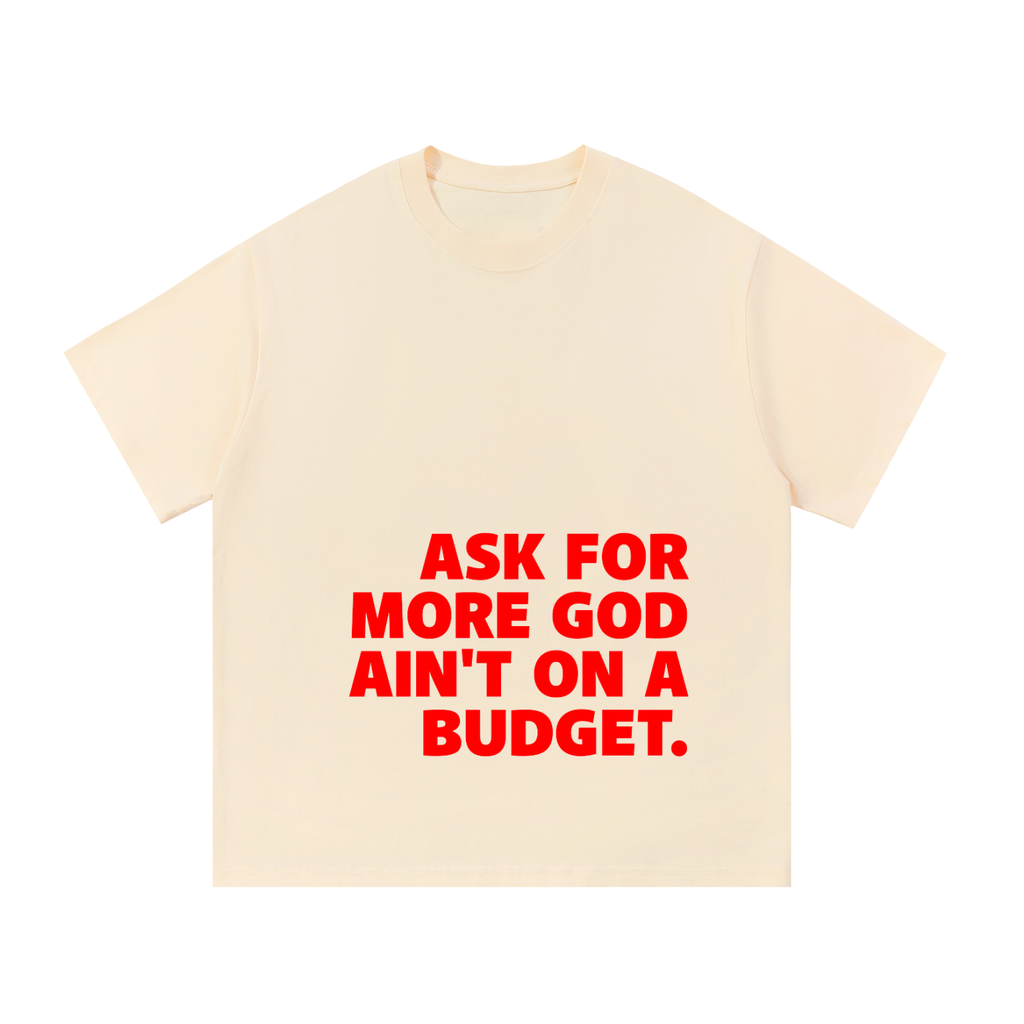 ASK FOR MORE